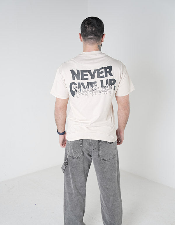 NEVER GIVE UP BEIGE